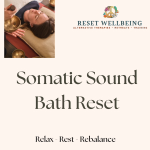 Reset Wellbeing Somatic Sound Bath Reset ~ Barry Studio