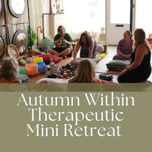 Autumn Within | A Therapeutic Mini Retreat